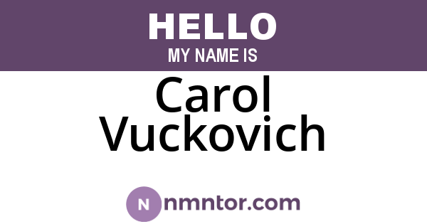 Carol Vuckovich