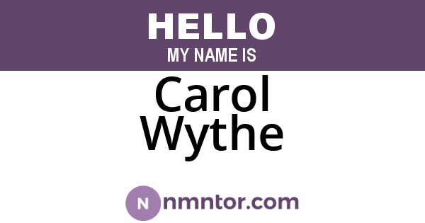 Carol Wythe
