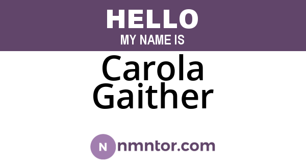 Carola Gaither