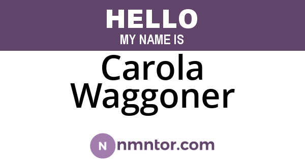 Carola Waggoner