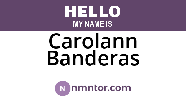 Carolann Banderas