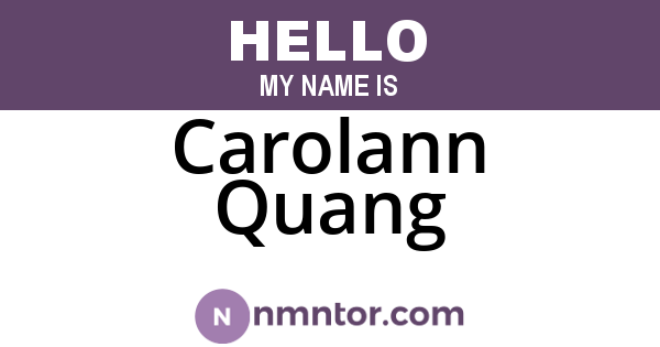 Carolann Quang
