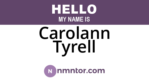 Carolann Tyrell