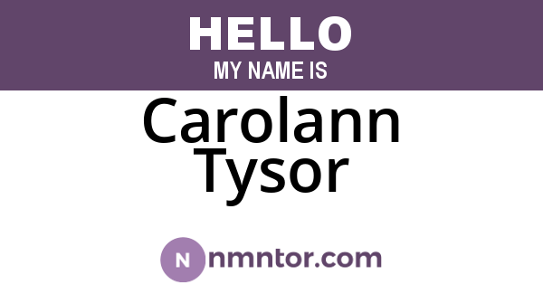Carolann Tysor
