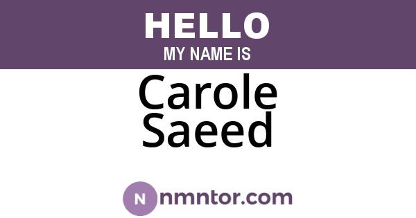 Carole Saeed