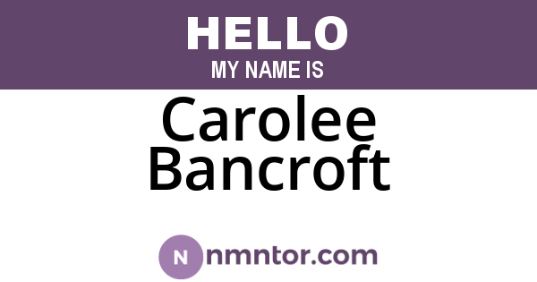 Carolee Bancroft