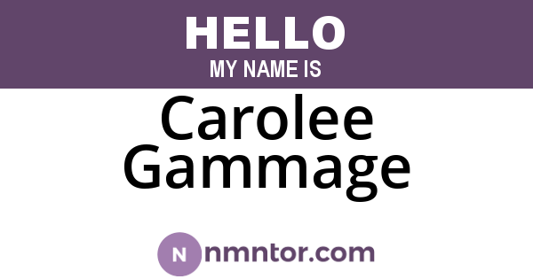 Carolee Gammage