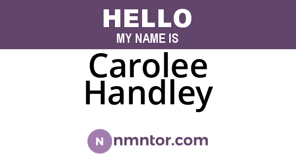 Carolee Handley