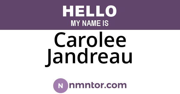 Carolee Jandreau