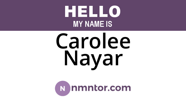 Carolee Nayar