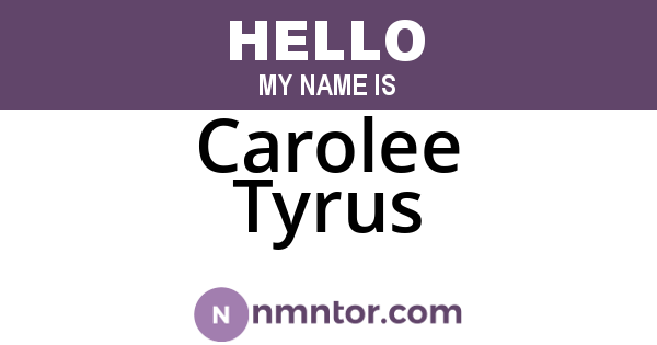 Carolee Tyrus