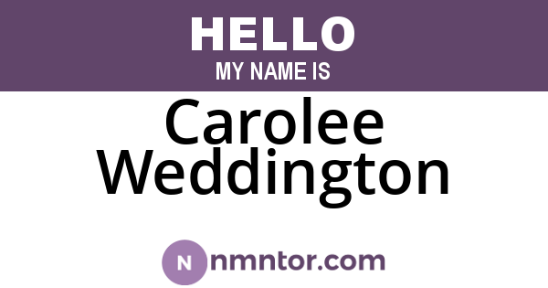 Carolee Weddington