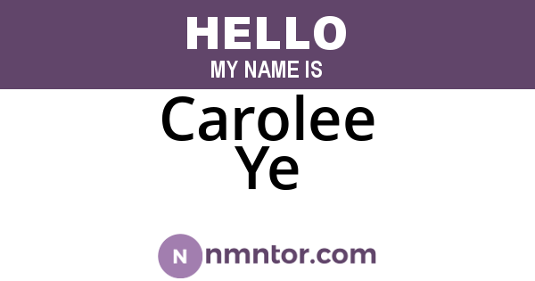 Carolee Ye
