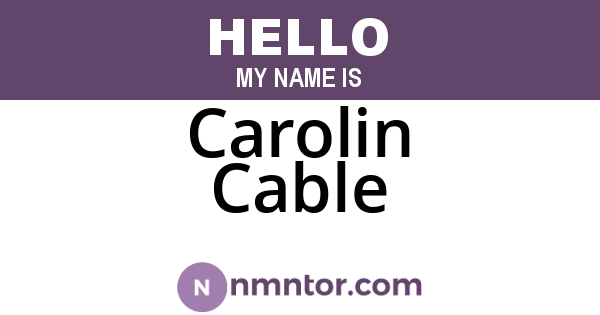 Carolin Cable