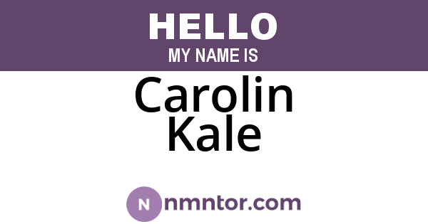 Carolin Kale