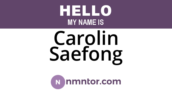 Carolin Saefong