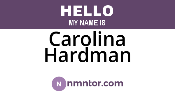 Carolina Hardman