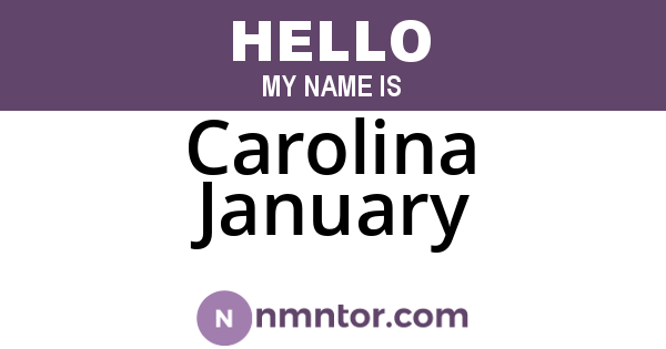 Carolina January
