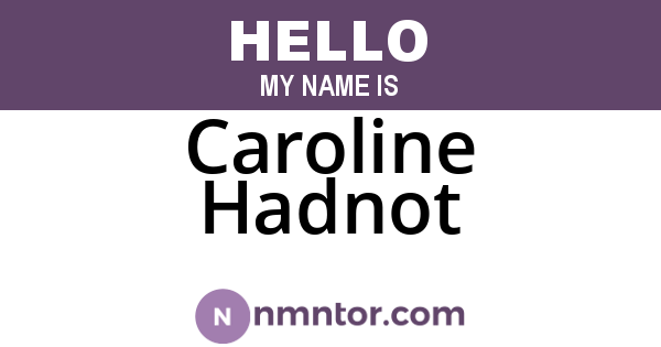 Caroline Hadnot
