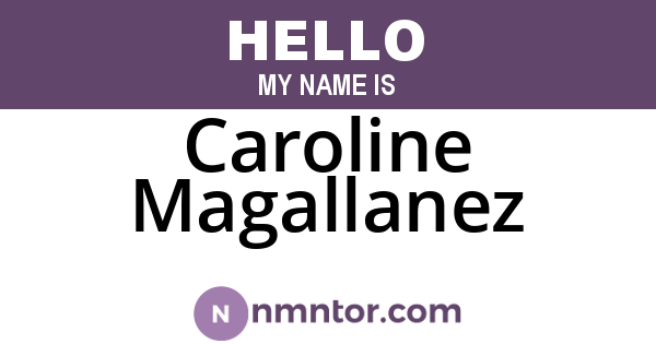 Caroline Magallanez