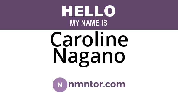 Caroline Nagano