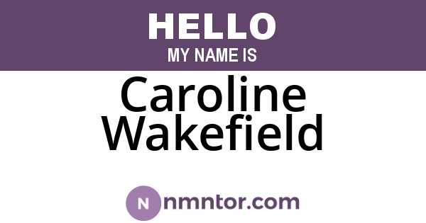 Caroline Wakefield