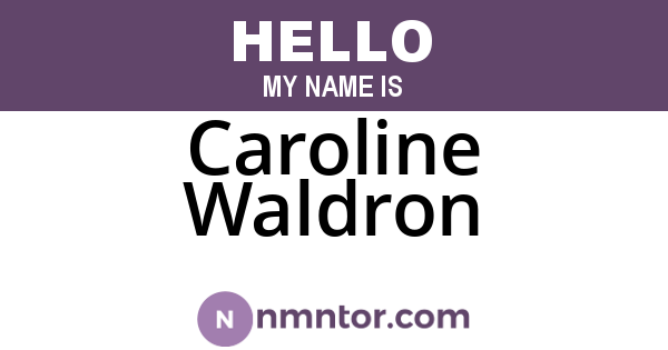 Caroline Waldron