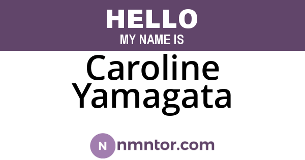 Caroline Yamagata