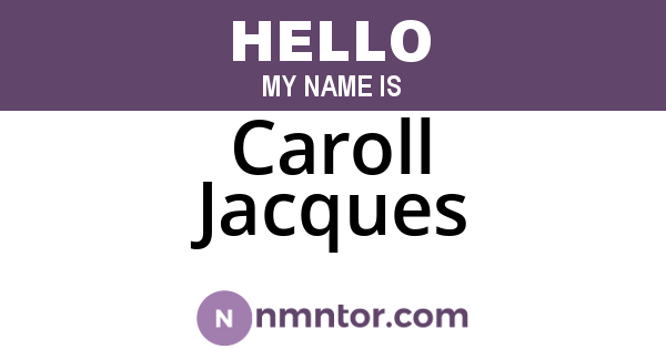 Caroll Jacques