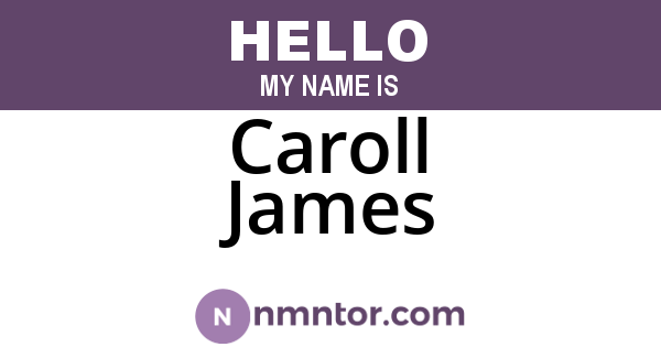 Caroll James