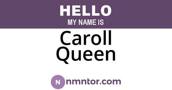 Caroll Queen