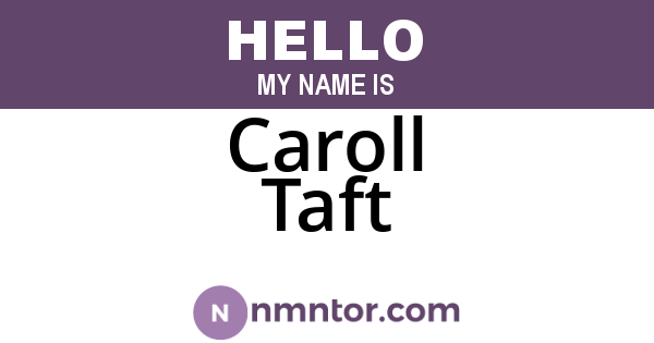 Caroll Taft