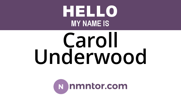 Caroll Underwood
