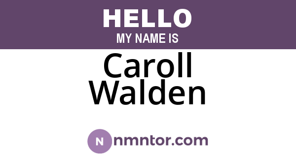 Caroll Walden