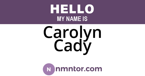 Carolyn Cady