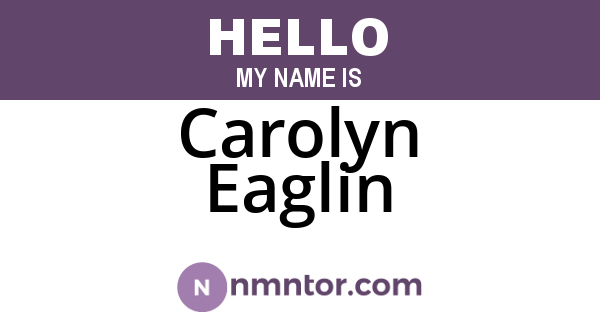 Carolyn Eaglin
