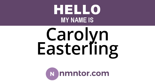 Carolyn Easterling