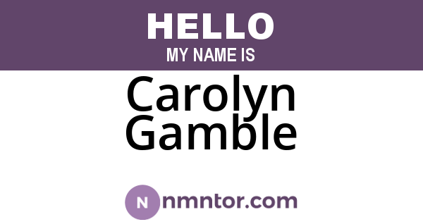 Carolyn Gamble