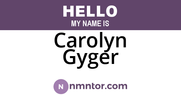 Carolyn Gyger
