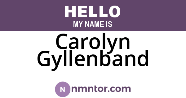 Carolyn Gyllenband
