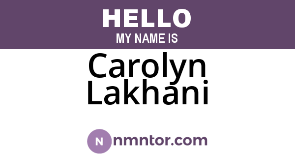 Carolyn Lakhani