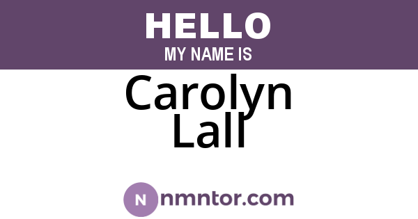 Carolyn Lall