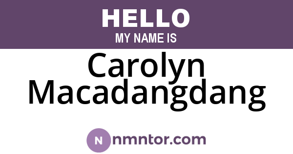 Carolyn Macadangdang