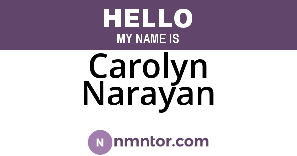 Carolyn Narayan