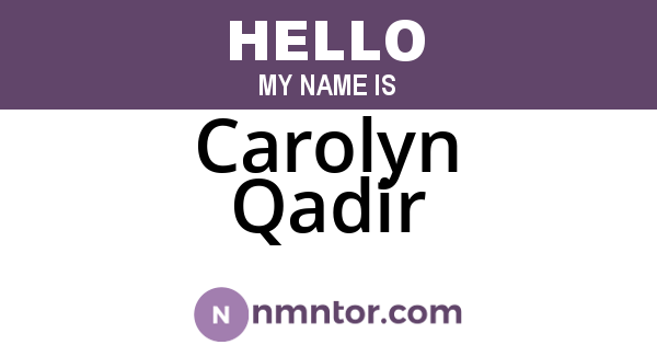 Carolyn Qadir
