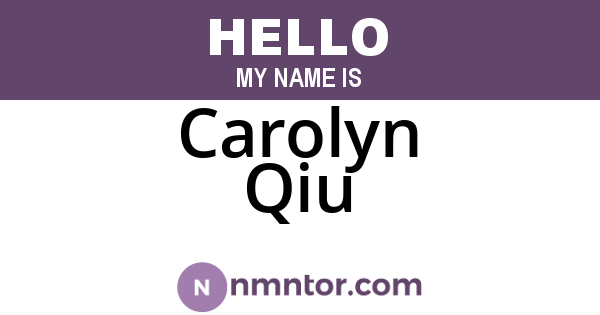 Carolyn Qiu