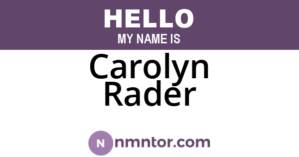 Carolyn Rader