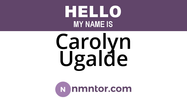 Carolyn Ugalde