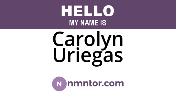 Carolyn Uriegas