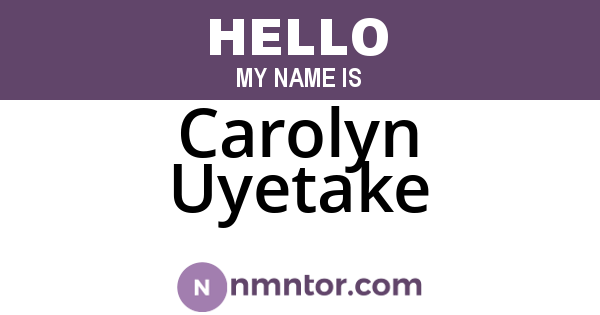 Carolyn Uyetake